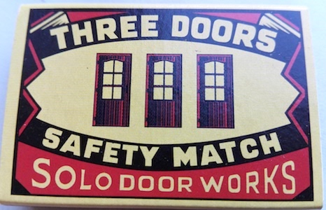 three doors, safety matches